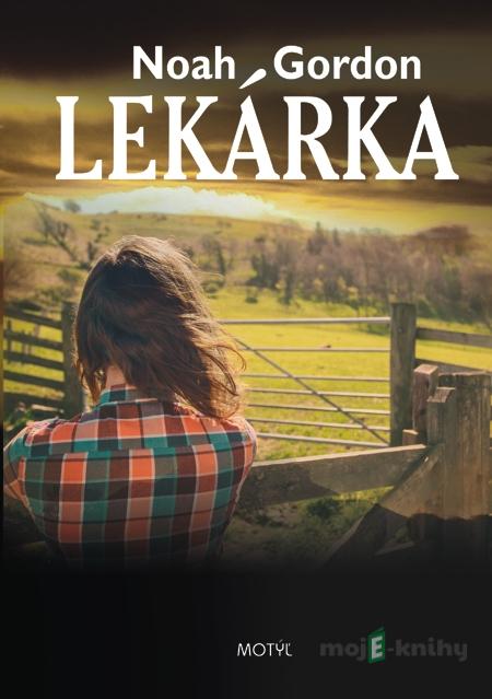 Lekárka - Noah Gordon Lekárka - Noah Gordon