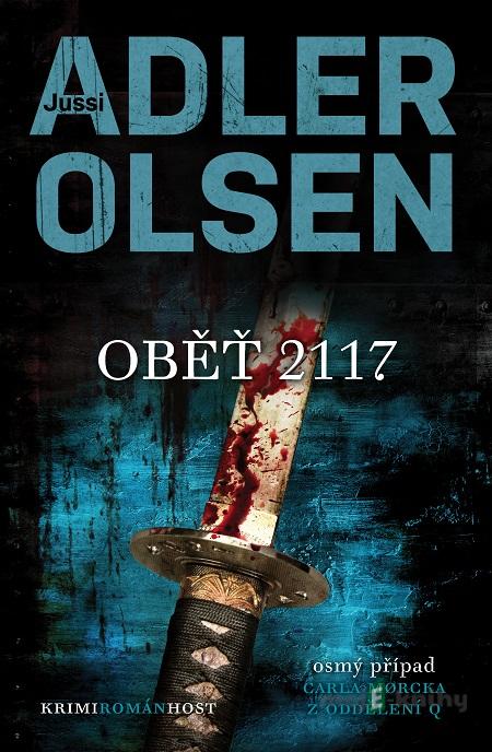 Oběť 2117 - Jussi Adler-Olsen Oběť 2117 - Jussi Adler-Olsen