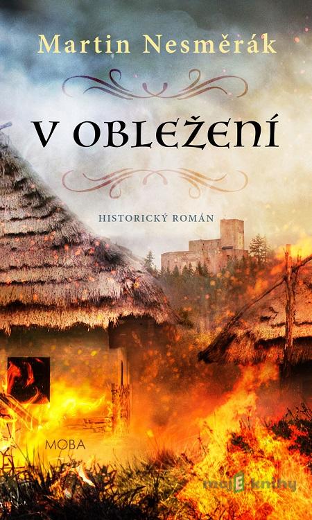 V obležení - Martin Nesměrák V obležení - Martin Nesměrák