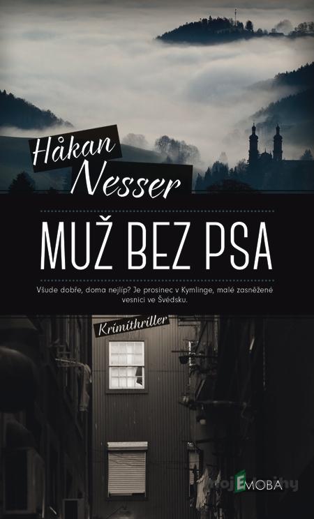 Muž bez psa - Hakan Nesser Muž bez psa - Hakan Nesser