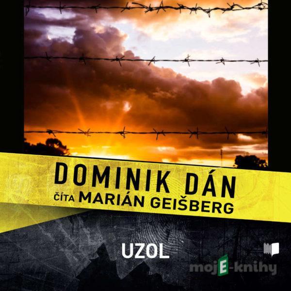 Uzol - Dominik Dán