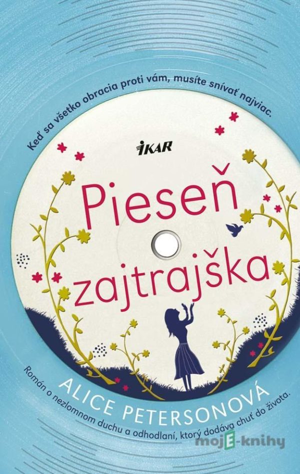 Pieseň zajtrajška - Alice Peterson