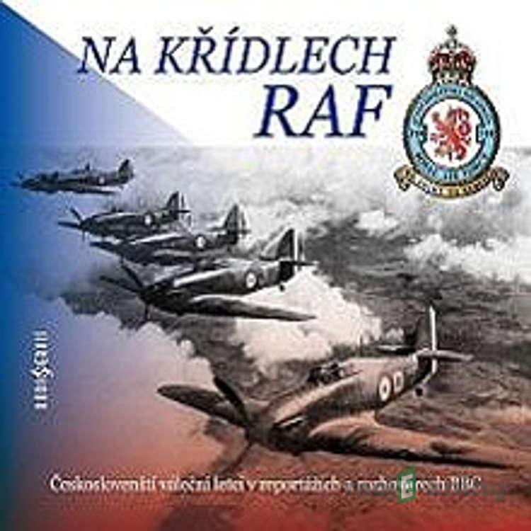 Na křídlech RAF - Rôzni Autori Na křídlech RAF - Rôzni Autori