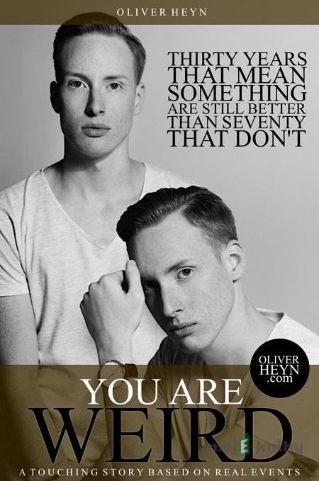 You are Weird - Oliver Heyn You are Weird - Oliver Heyn