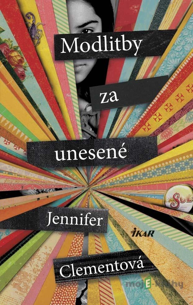 Modlitby za unesené - Jennifer Clementová Modlitby za unesené - Jennifer Clementová