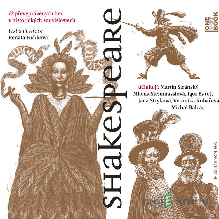 Shakespeare - Renáta Fučíková Shakespeare - Renáta Fučíková