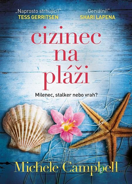 Cizinec na pláži - Michele Campbell Cizinec na pláži - Michele Campbell
