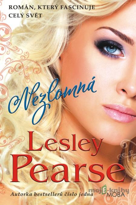 Nezlomná - Lesley Pearse Nezlomná - Lesley Pearse