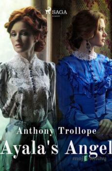 Ayala's Angel (EN) - Anthony Trollope