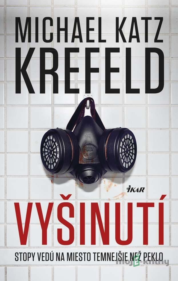 Vyšinutí - Michael Katz Krefeld Vyšinutí - Michael Katz Krefeld