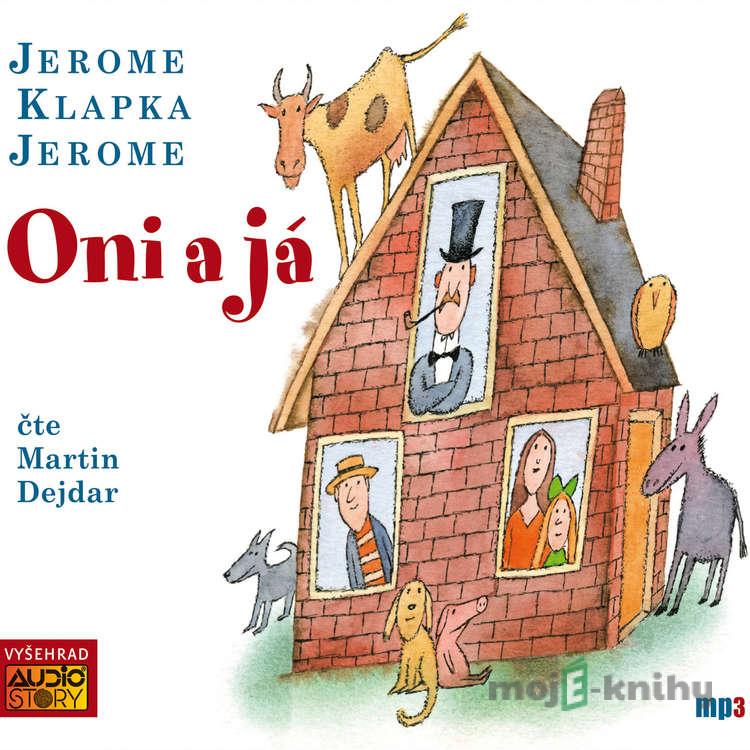 Oni a já - Jerome Klapka Jerome Oni a já - Jerome Klapka Jerome