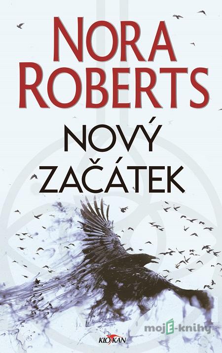 Nový začátek - Nora Roberts Nový začátek - Nora Roberts
