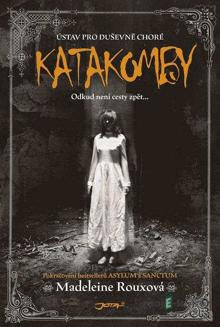 Katakomby - Madeleine Roux Katakomby - Madeleine Roux