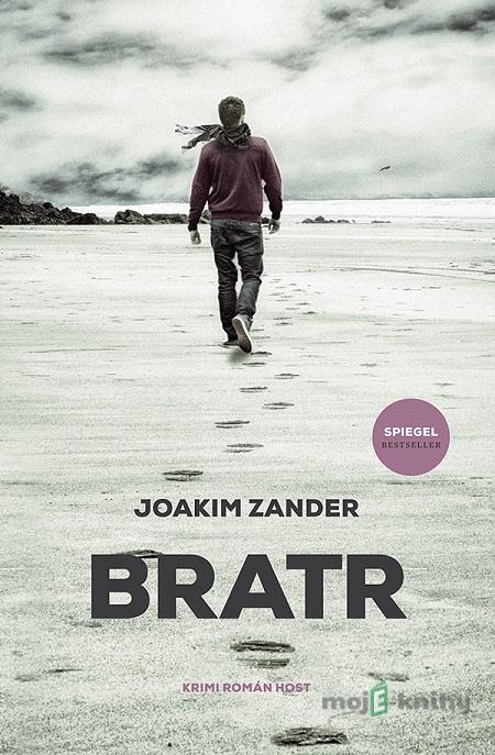 Bratr - Joakim Zander Bratr - Joakim Zander