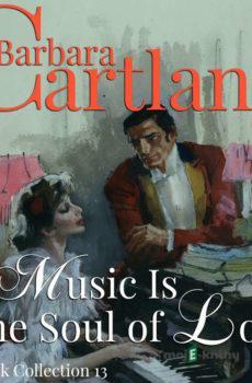 Music Is The Soul Of Love (Barbara Cartland’s Pink Collection 13) (EN) - Barbara Cartland