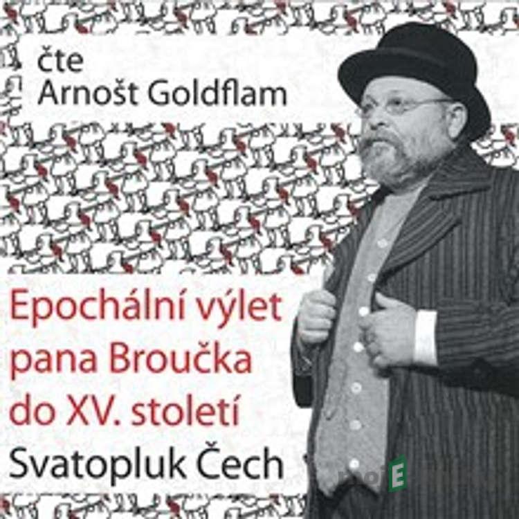 Epochální výlet pana Broučka do XV. století - Dimitrij Dudík,Svatopluk Čech Epochální výlet pana Broučka do XV. století - Dimitrij Dudík,Svatopluk Čech