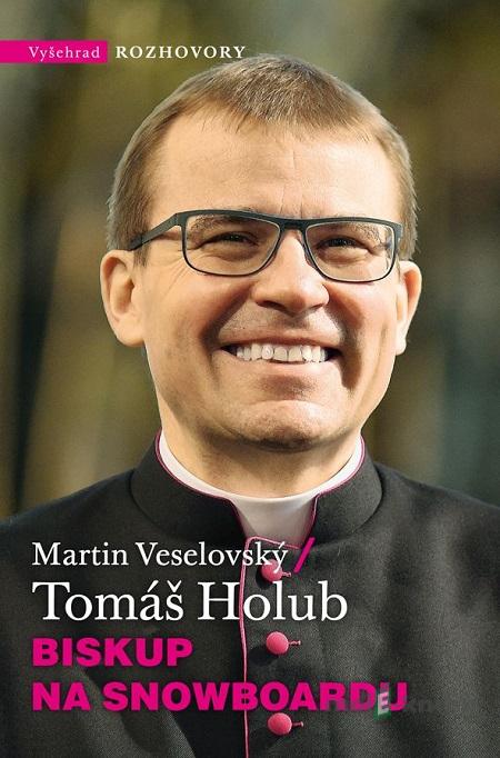 Biskup na snowboardu - Martin Veselovský Biskup na snowboardu - Martin Veselovský