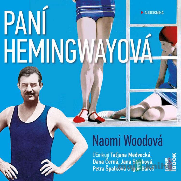 Paní Hemingwayová - Naomi Wood Paní Hemingwayová - Naomi Wood
