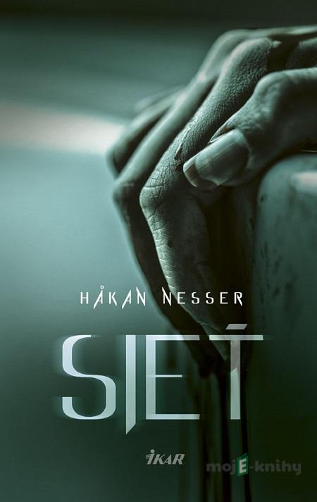 Sieť - Hakan Nesser Sieť - Hakan Nesser