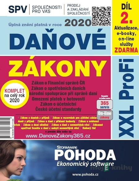Daňové zákony 2020 ČR XXL ProFi (díl druhý) - Kolektiv autorů Daňové zákony 2020 ČR XXL ProFi (díl druhý) - Kolektiv autorů