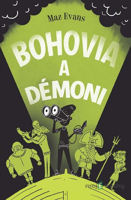 Bohovia a démoni - Maz Evans Bohovia a démoni - Maz Evans