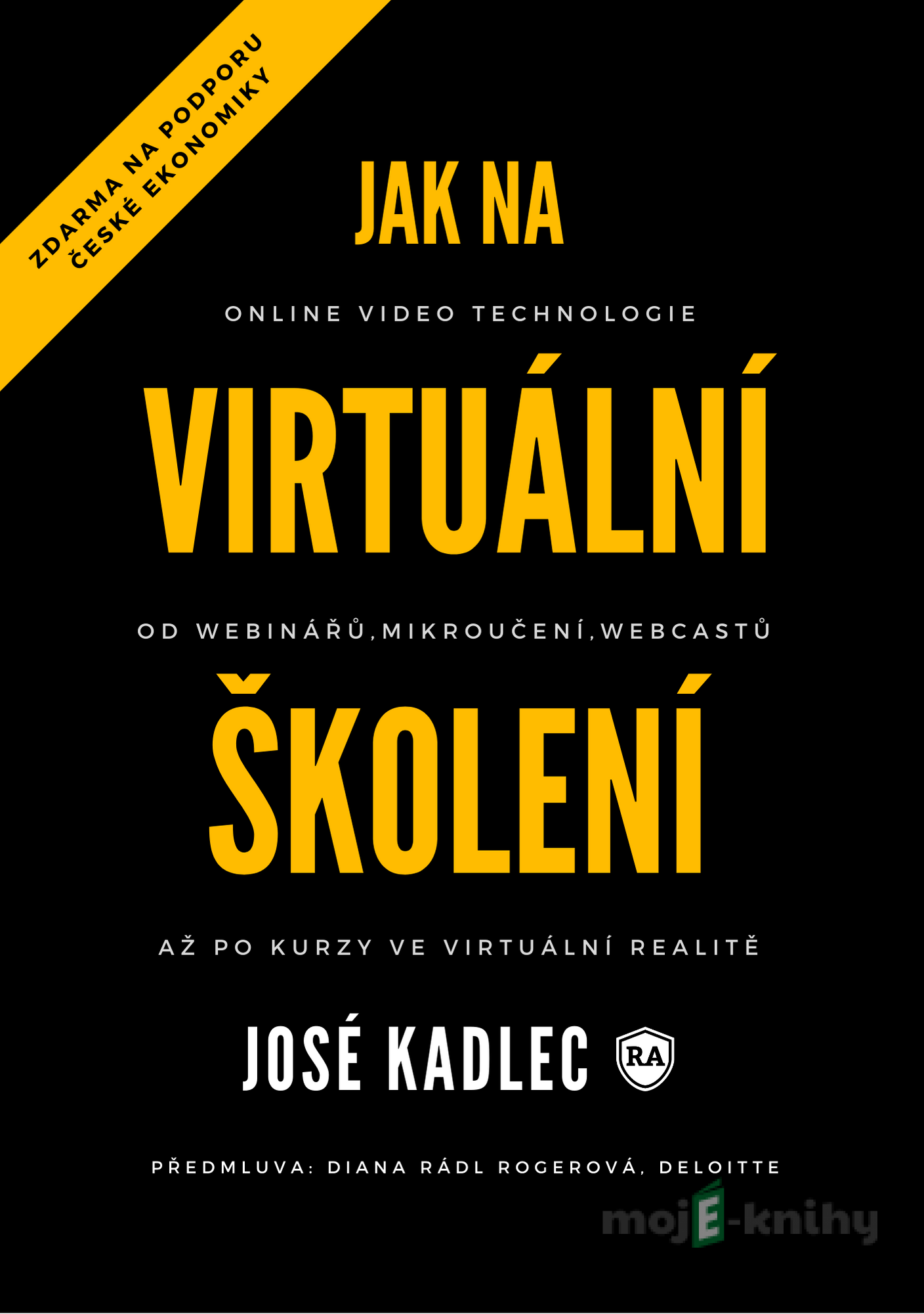 Jak na virtuální školení - José Kadlec Jak na virtuální školení - José Kadlec
