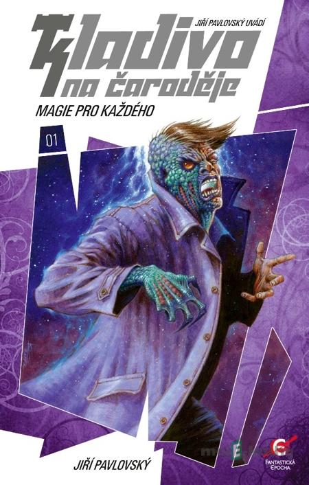 Magie pro každého - Jiří Pavlovský Magie pro každého - Jiří Pavlovský