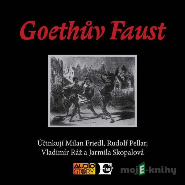 Goethův Faust - František Tomáš Bratránek