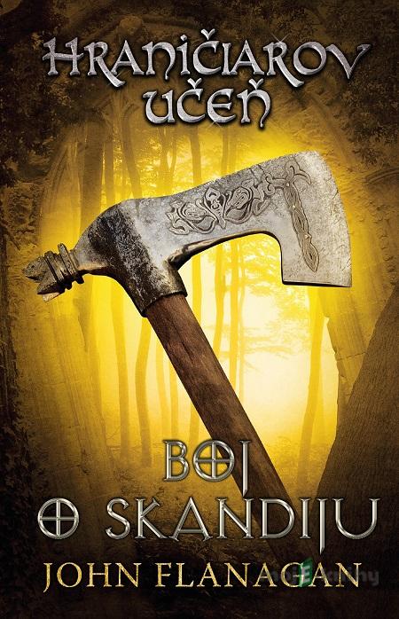 Hraničiarov učeň (Kniha štvrtá) - John Flanagan Hraničiarov učeň (Kniha štvrtá) - John Flanagan