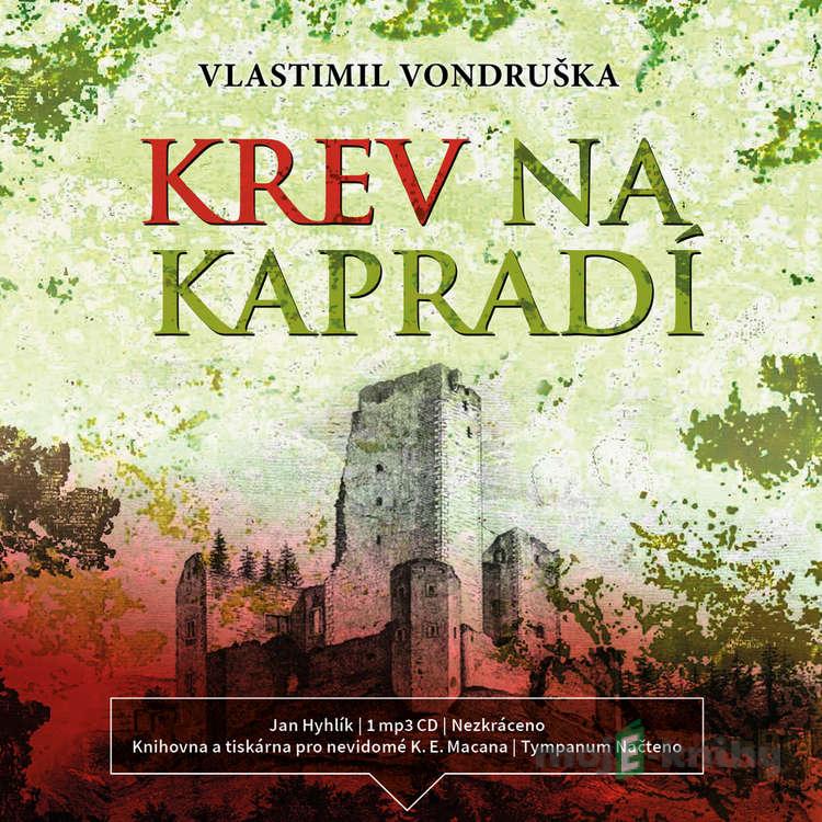 Krev na kapradí - Vlastimil Vondruška Krev na kapradí - Vlastimil Vondruška