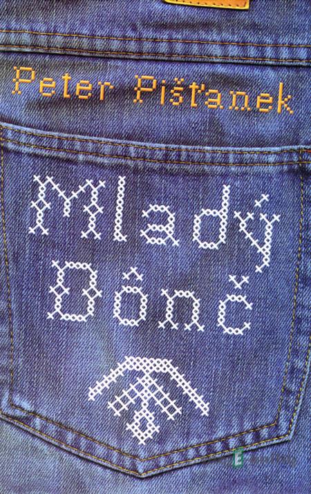 Mladý Dônč - Peter Pišťanek Mladý Dônč - Peter Pišťanek