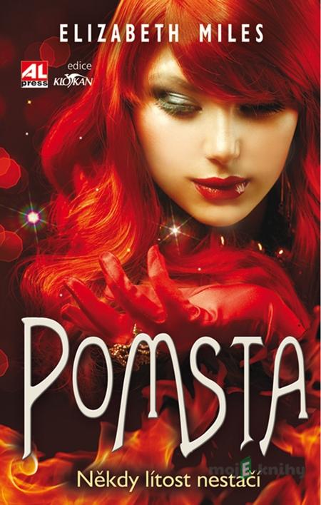 Pomsta - Elizabeth Miles Pomsta - Elizabeth Miles