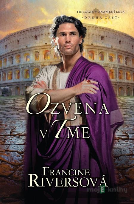 Ozvena v tme - Francine Rivers Ozvena v tme - Francine Rivers