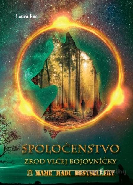 Spoločenstvo - Laura Ensi Spoločenstvo - Laura Ensi