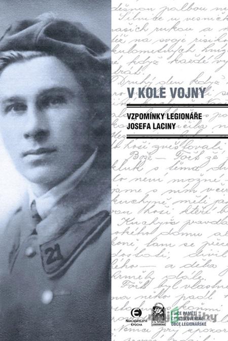 V kole vojny - Josef Lacina V kole vojny - Josef Lacina