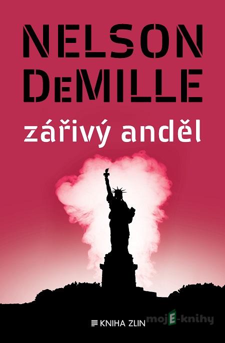 Zářivý anděl - Nelson DeMille Zářivý anděl - Nelson DeMille