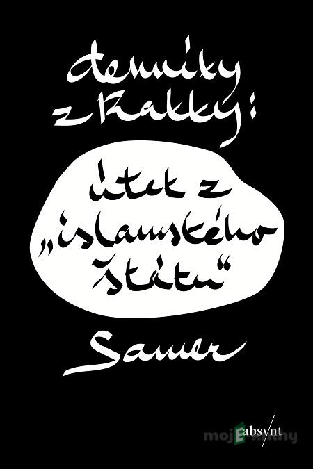 Denníky z Rakky - Samer Denníky z Rakky - Samer