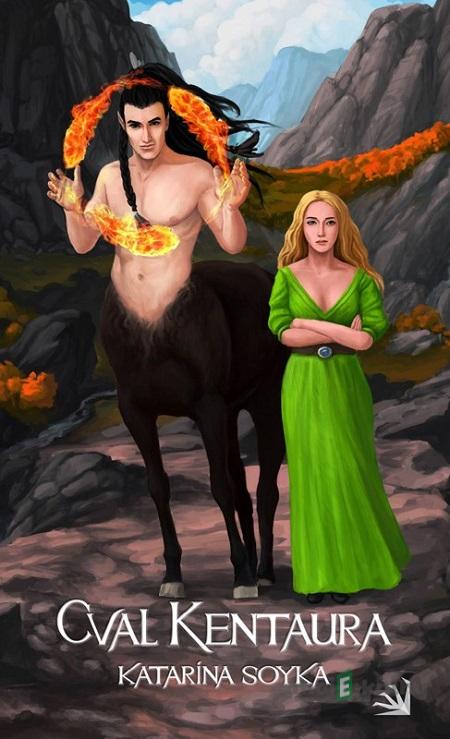 Cval kentaura - Katarína Soyka Cval kentaura - Katarína Soyka