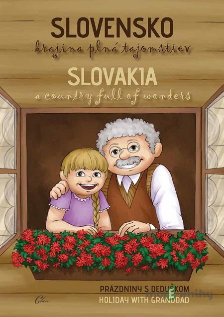 Slovensko – krajina plná tajomstiev - Kolektív autorov Slovensko – krajina plná tajomstiev - Kolektív autorov