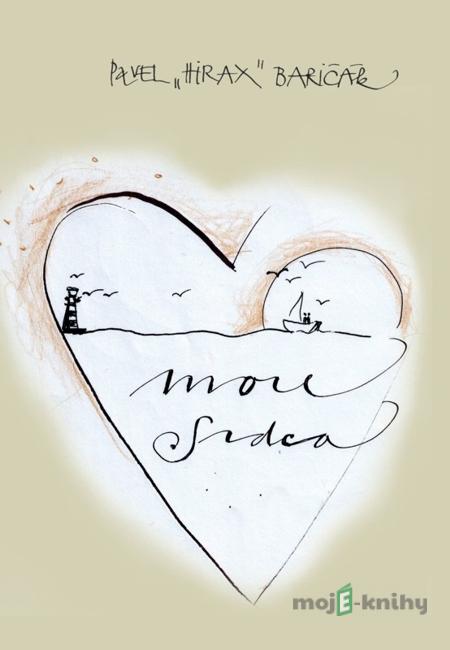 More srdca - Pavel Hirax Baričák More srdca - Pavel Hirax Baričák