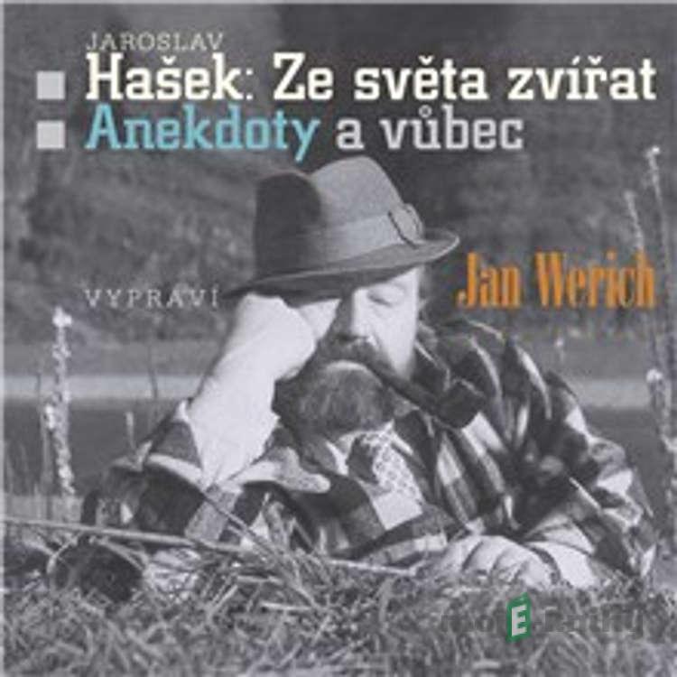 Ze světa zvířat - Jaroslav Hašek,Jan Werich,Shelton Brooks Ze světa zvířat - Jaroslav Hašek,Jan Werich,Shelton Brooks