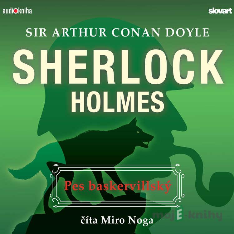 Pes baskervillský - Arthur Conan Doyle Pes baskervillský - Arthur Conan Doyle
