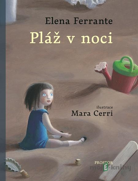 Pláž v noci - Elena Ferrante Pláž v noci - Elena Ferrante