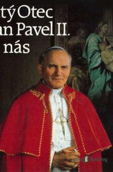 Sv. Otec Jan Pavel II. u nás - Karol Józef Wojtyła