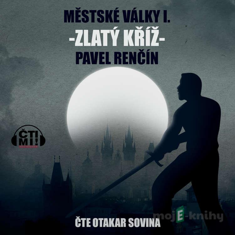 Zlatý kříž - Pavel Renčín Zlatý kříž - Pavel Renčín