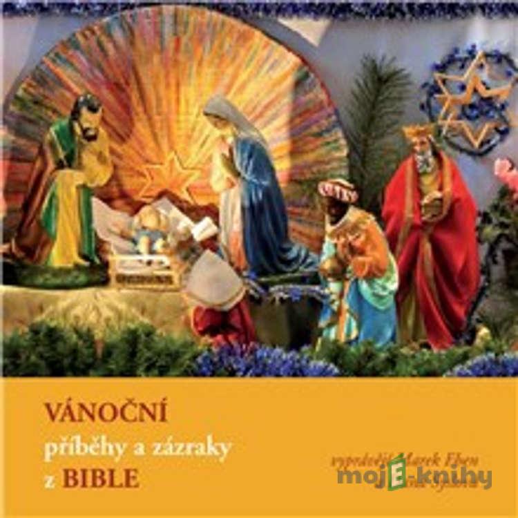 Vánoční příběhy a zázraky z Bible - Liturgický text Vánoční příběhy a zázraky z Bible - Liturgický text