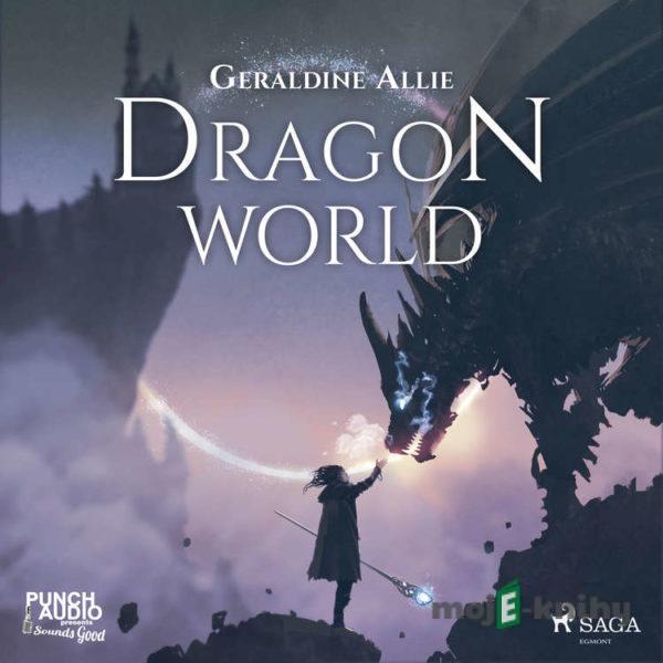 Dragon World (EN) - Geraldine Allie