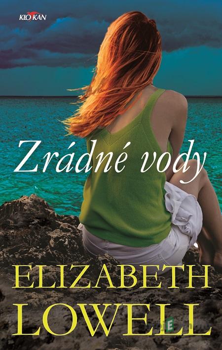 Zrádné vody - Elizabeth Lowell Zrádné vody - Elizabeth Lowell