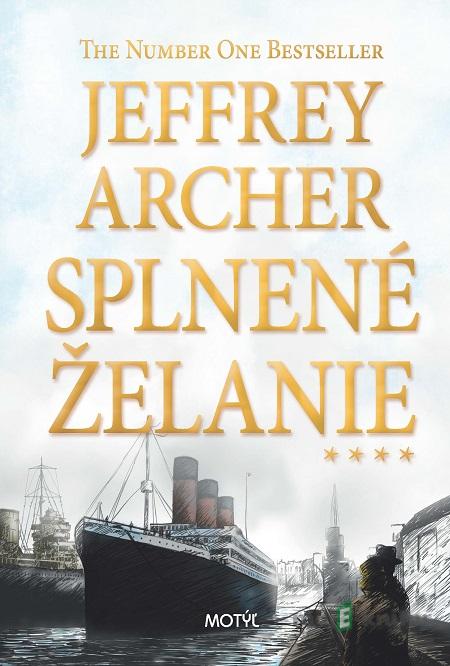 Splnené želanie - Jeffrey Archer Splnené želanie - Jeffrey Archer