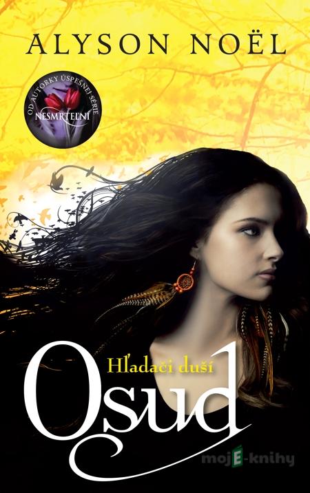 Osud - Alyson Noël Osud - Alyson Noël